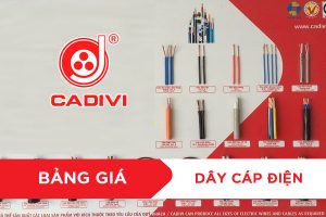 Bảng Giá Dây Cáp Điện CADIVI Đang Áp Dụng