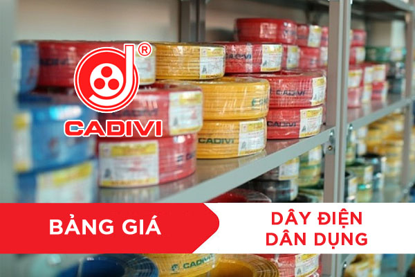 Bảng Giá Dây Điện Dân Dụng CADIVI